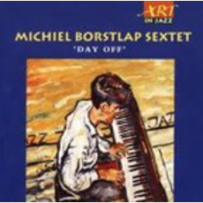Day Off mp3 Album by Michiel Borstlap Sextet