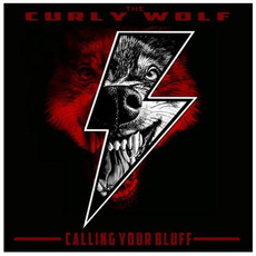 Calling Your Bluff mp3 Album by The Curly Wolf