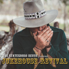 Jukehouse Revival mp3 Album by The Statesboro Revue