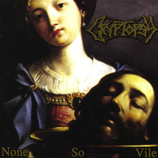 None So VIle (Re-Issue) mp3 Album by Cryptopsy