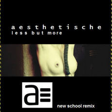 Less But More (New School Remix) mp3 Single by Aesthetische