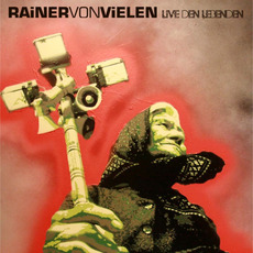 Live den Lebenden mp3 Live by Rainer von Vielen