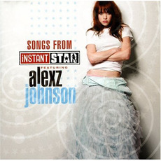 Songs From Instant Star mp3 Soundtrack by Alexz Johnson