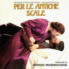 Per le antiche scale (Limited Edition) mp3 Soundtrack by Ennio Morricone