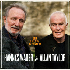 Old Friends in Concert mp3 Live by Hannes Wader & Allan Taylor