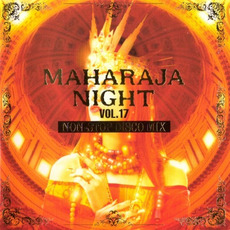 Maharaja Night Vol. 17: Non-Stop Disco Mix mp3 Compilation by Various Artists