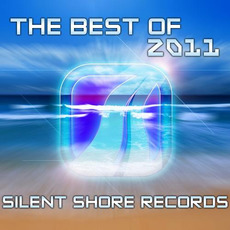 Silent Shore Records: The Best of 2011 mp3 Compilation by Various Artists