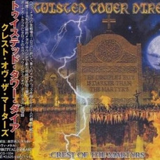Crest of the Martyrs (Japanese Edition) mp3 Album by Twisted Tower Dire
