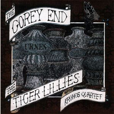 The Gorey End mp3 Album by The Tiger Lillies with Kronos Quartet