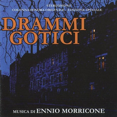 Drammi gotici (Limited Edition) mp3 Soundtrack by Ennio Morricone