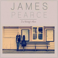 I'm Nobody's Hero mp3 Album by James Pearce