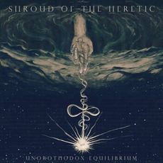 Unorthodox Equilibrium mp3 Album by Shroud Of The Heretic