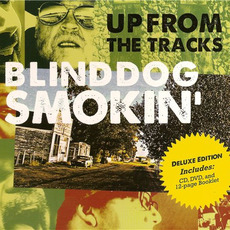 Up From The Tracks mp3 Album by Blinddog Smokin'