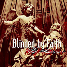Veiled Hideousness (Re-Issue) mp3 Album by Blinded by Faith