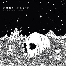 Clouded Bliss mp3 Album by Love Moon