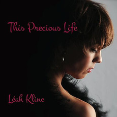 This Precious Life mp3 Album by Léah Kline