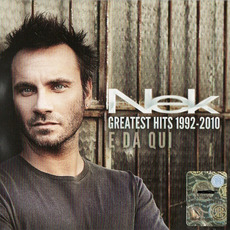 Greatest Hits 1992-2010 - E Da Qui mp3 Artist Compilation by Nek