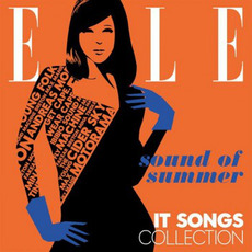 ELLE - It Songs Collection: Sound Of Summer mp3 Compilation by Various Artists