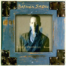 Deep Fantastic Blue mp3 Album by Darden Smith