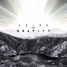 Color Gravity mp3 Album by Color Gravity