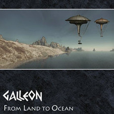 From Land to Ocean mp3 Album by Galleon