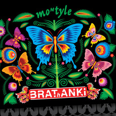 moMtyle mp3 Album by BRAThANKI