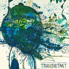 Transmutant mp3 Album by Katie Noonan's Vanguard
