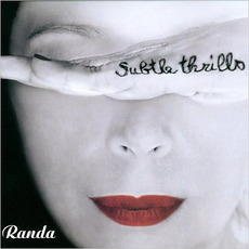 Subtle Thrills mp3 Album by Randa