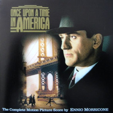 Once Upon a Time in America (Re-Issue) mp3 Soundtrack by Ennio Morricone
