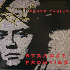 Strange Frontier (Remastered) mp3 Album by Roger Taylor