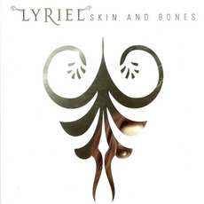 Skin and Bones mp3 Album by Lyriel