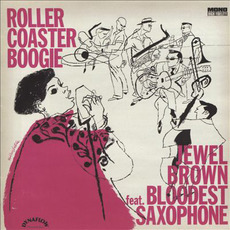 Roller Coaster Boogie (feat. Bloodest Saxophone) mp3 Album by Jewel Brown