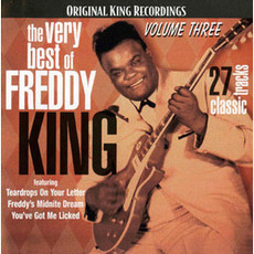 The Very Best of Freddy King, Volume 3 mp3 Artist Compilation by Freddie King
