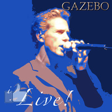 I Like... Live! mp3 Live by Gazebo