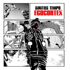 EGOCORTEX mp3 Album by Sinitus Tempo