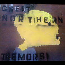Tremors mp3 Album by Great Northern