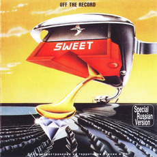 Off the Record (Remastered) mp3 Album by The Sweet