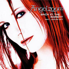 Back in the Moment mp3 Album by Angelzoom