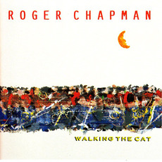 Walking the Cat mp3 Album by Roger Chapman