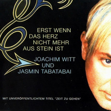 Erst wenn das Herz nicht mehr aus Stein ist mp3 Single by Joachim Witt und Jasmin Tabatabai