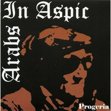 Progeria mp3 Album by Arabs in Aspic