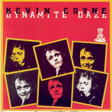 Dynamite Daze mp3 Album by Kevin Coyne