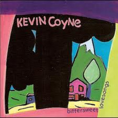 Bittersweet Lovesongs mp3 Album by Kevin Coyne