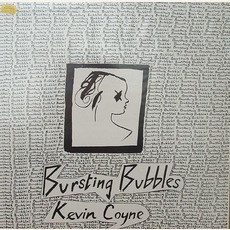Bursting Bubbles (Re-Issue) mp3 Album by Kevin Coyne