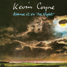 Blame It On The Night mp3 Album by Kevin Coyne
