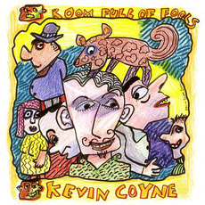 Room Full of Fools mp3 Album by Kevin Coyne