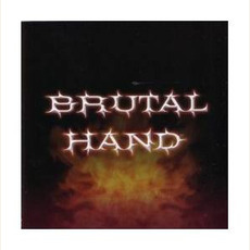 Brutal Hand mp3 Album by Brutal Hand
