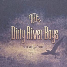 Science Of Flight mp3 Album by The Dirty River Boys