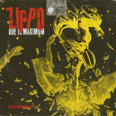 Ode To Maximum mp3 Album by Zippo