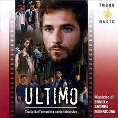 Ultimo mp3 Soundtrack by Andrea Morricone & Ennio Morricone
